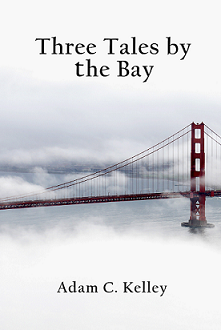 Three Tales by The Bay - Paperback