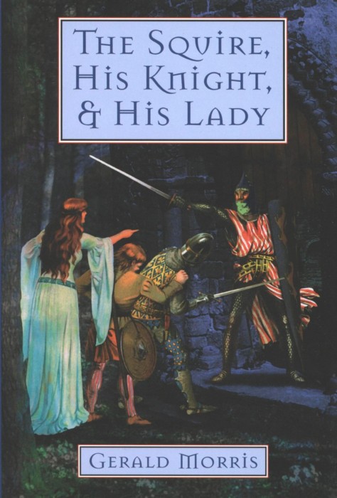 Cover for The Squire, His Knight, and His Lady