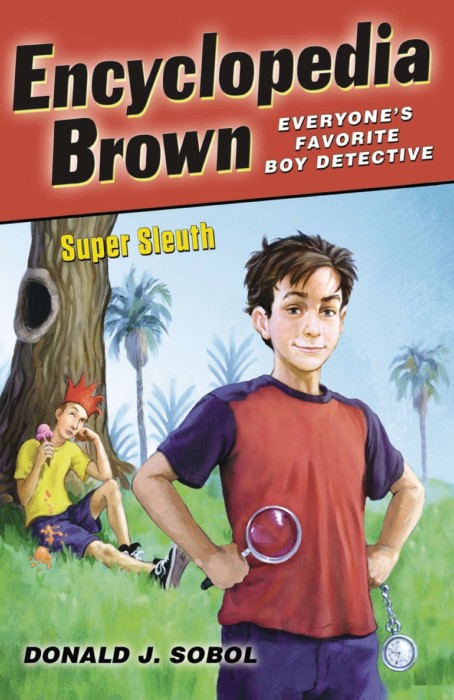 Cover for Encyclopedia Brown, Super Sleuth