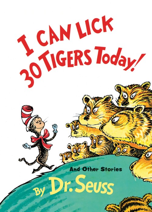 Cover for I Can Lick 30 Tigers Today!