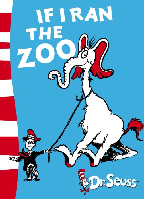 Cover for If I Ran the Zoo