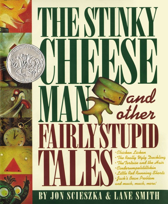 Cover for The Stinky Cheese Man and Other Fairly Stupid Tales