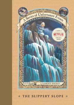 The Slippery Slope: A Series of Unfortunate Events, Book 10