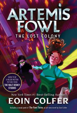 The Lost Colony: Artemis Fowl, Book 5