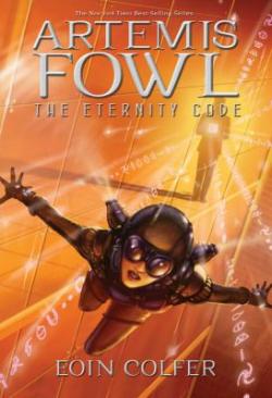 The Eternity Code: Artemis Fowl, Book 3
