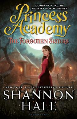 The Forgotten Sisters: Princess Academy, Book 3